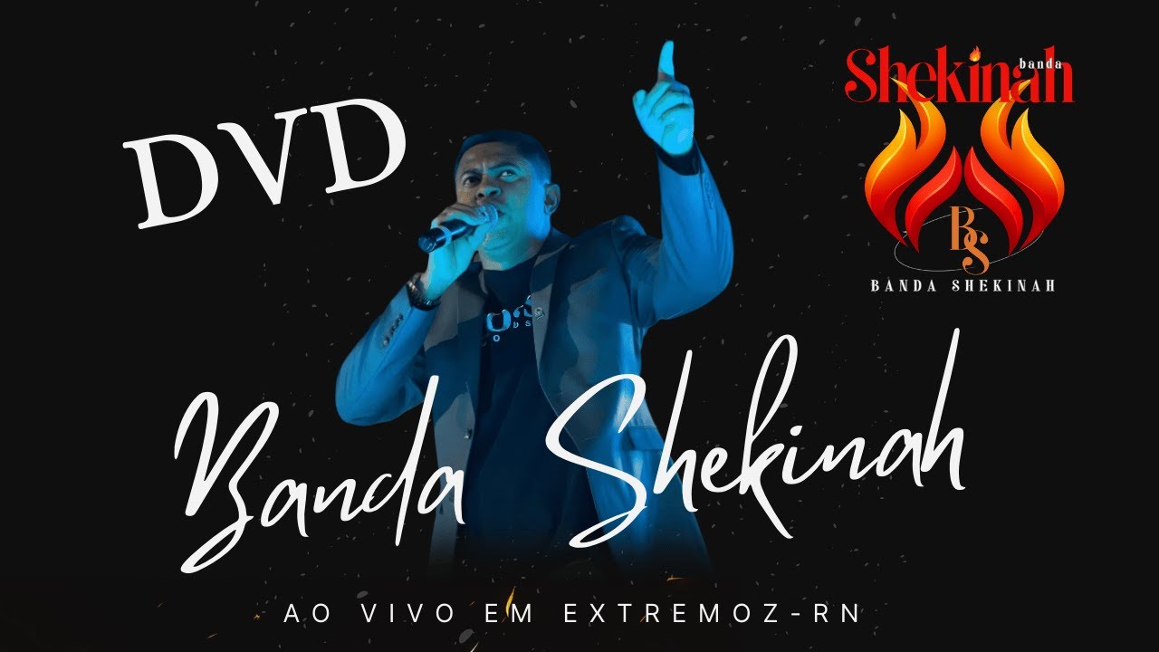 BANDA SHEKINAH AO VIVO EM EXTREMOZ-RN - DVD COMPLETO