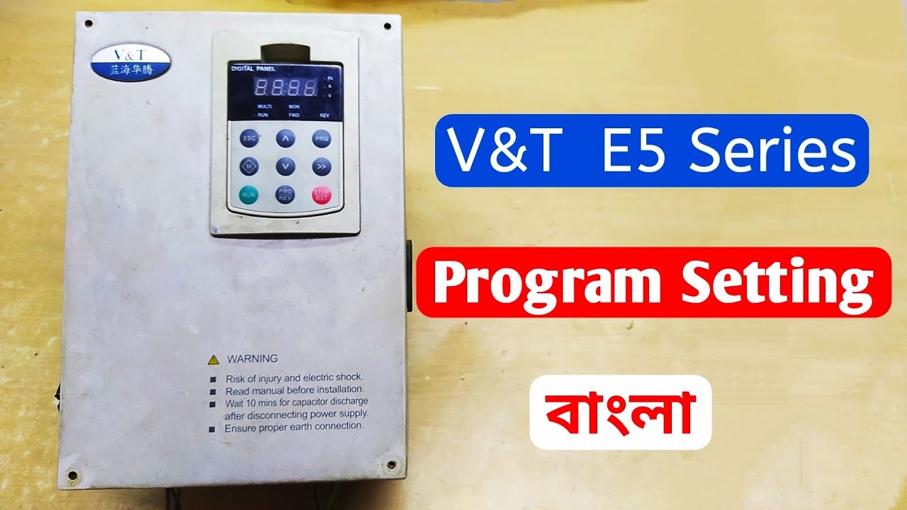 VFD Parameter Setting for V&T E5-H-4T11G, Elab Industrial