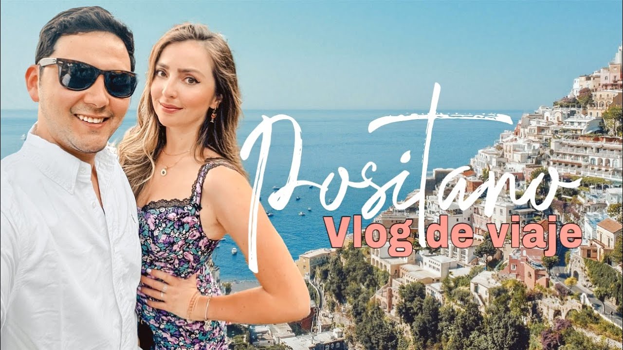 POSITANO TRAVEL VLOG: 5 días recorriendo la Costa Amalfitana con mi novio.