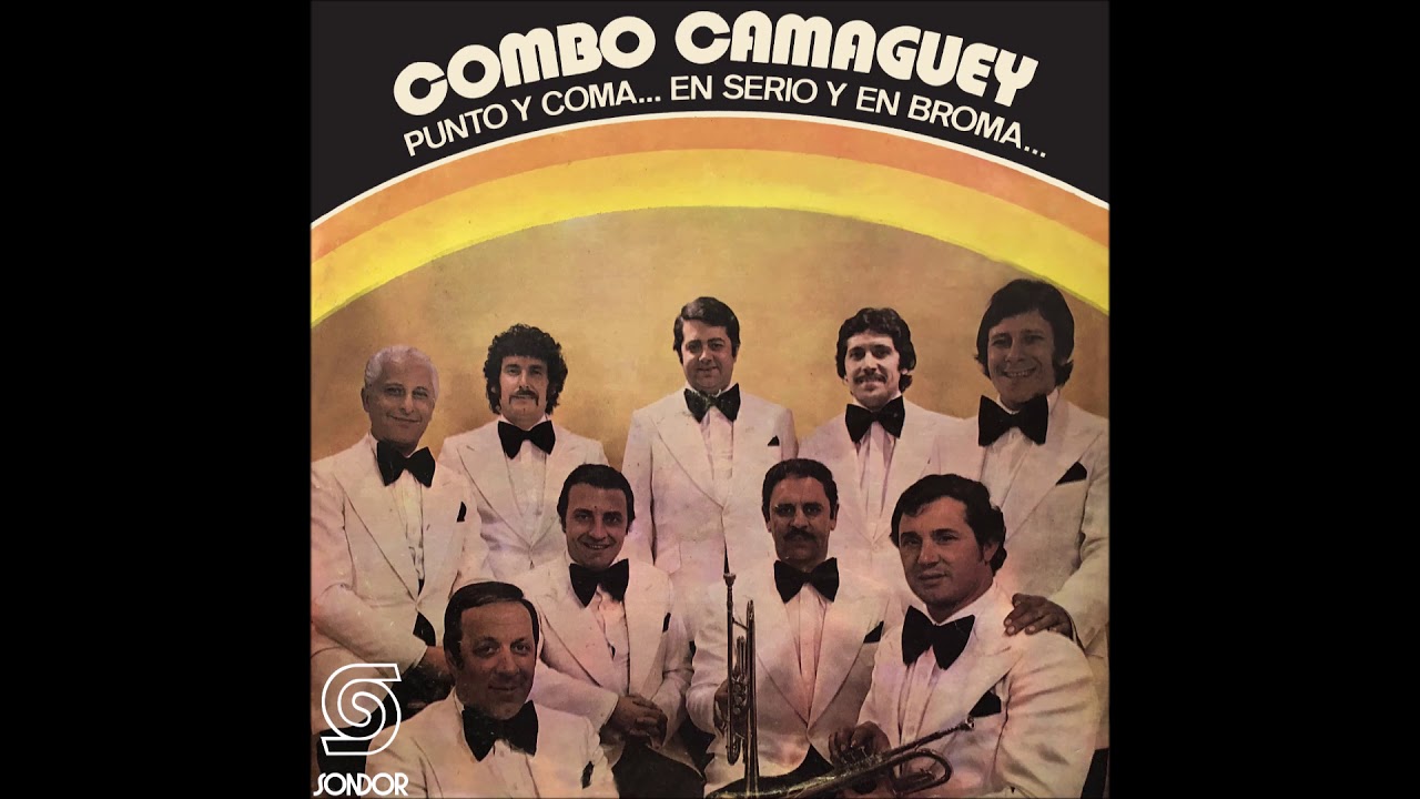 🎧COMBO CAMAGÜEY - Punto y Coma... En Serio y En Broma... (1975) [📀Calidad SONDOR]