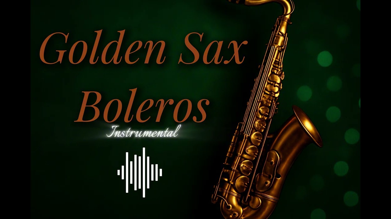 Boleros de Saxofón Nocturno – Música para la Noche y el Corazón 💜🎷