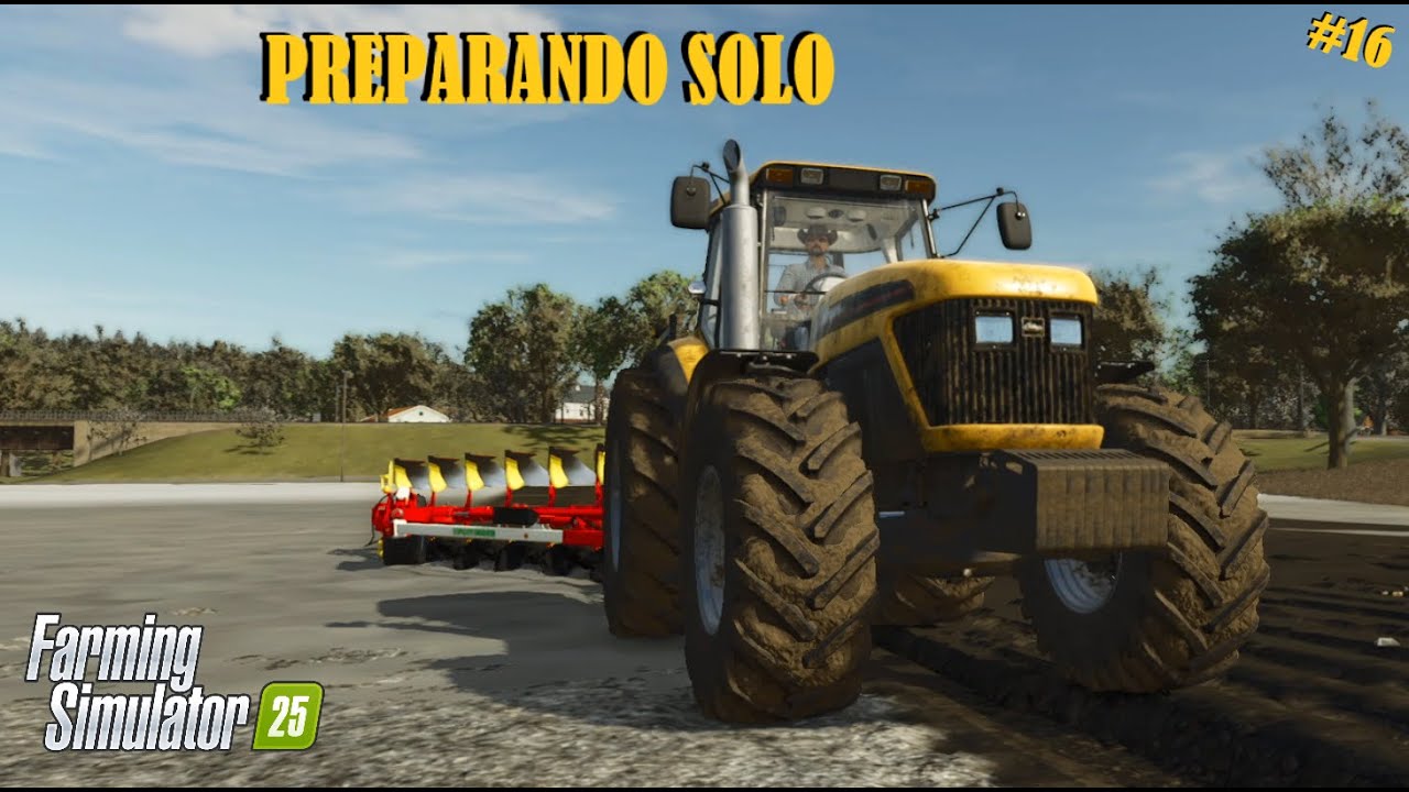 Preparando Solo para Plantio - Farming Simulator 25 - EP16