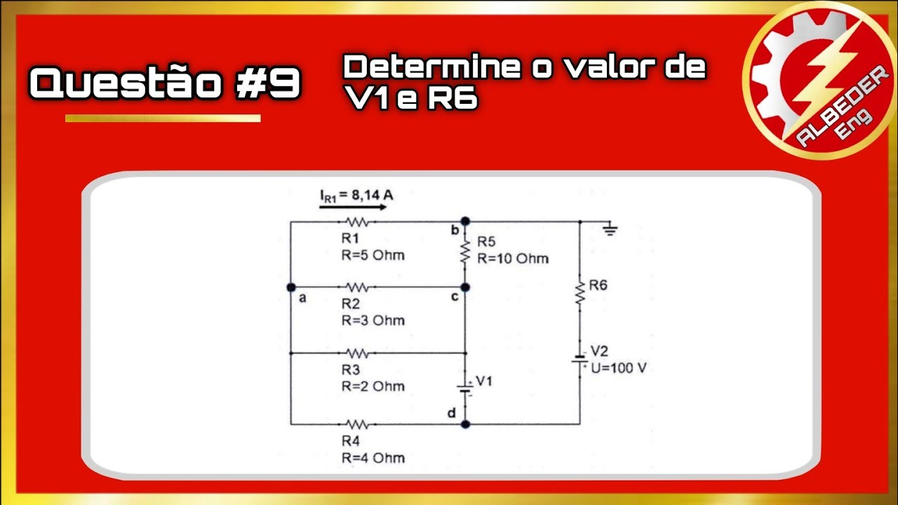 Questão #9 - Aplicando as leis de Kirchhoff e Ohm para determinar a tensão e resistência