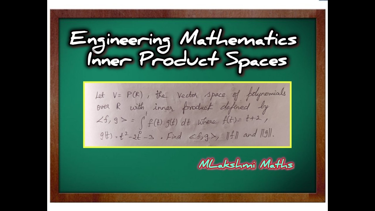Engineering Mathematics Inner Product Spaces