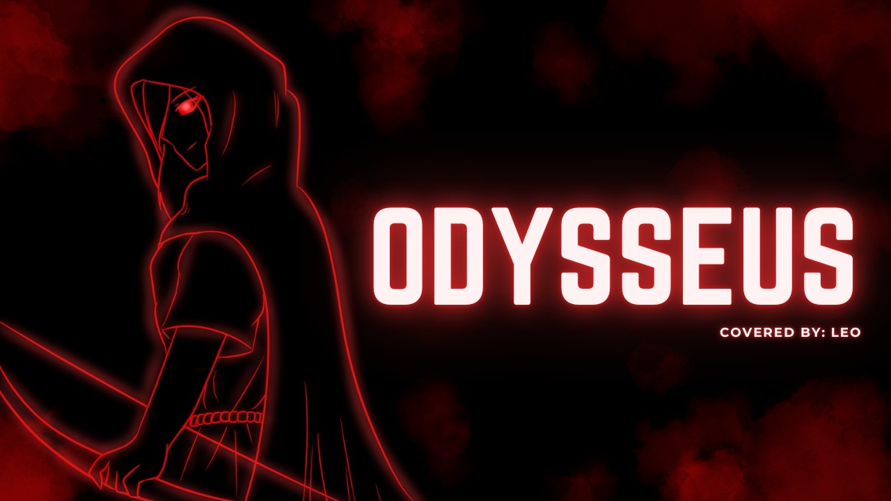 Odysseus | EPIC: The Musical [female cover by Leo]