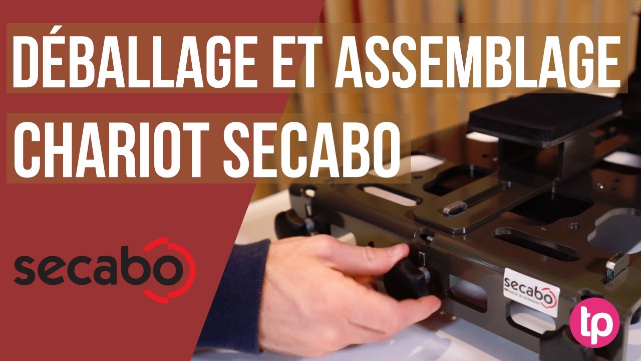 Déballage et assemblage d'un chariot Secabo