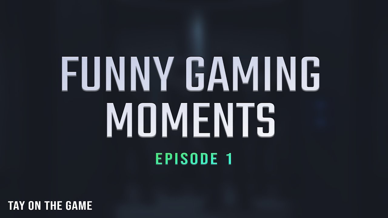 FUNNY MOMENTS COMPILATION [#1]