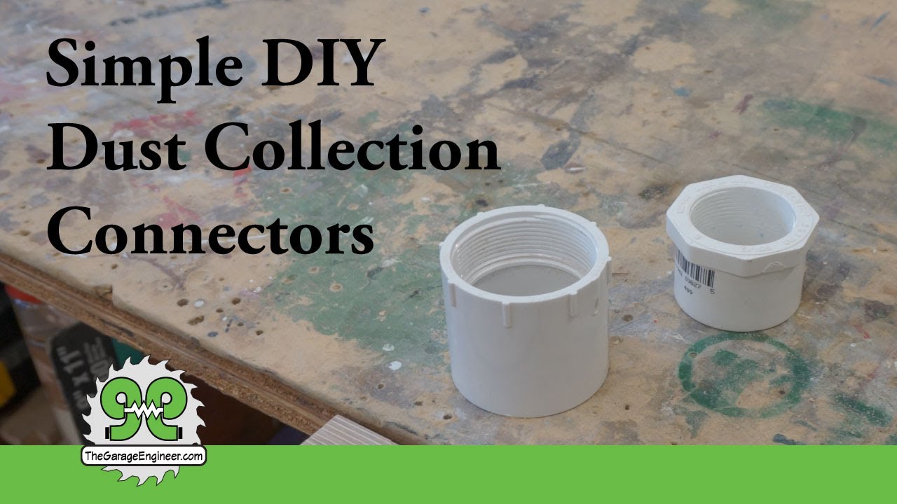 DIY Dust Collection Connector and Hose  w/Bonus CNC Dust Collection -The Garage Engineer
