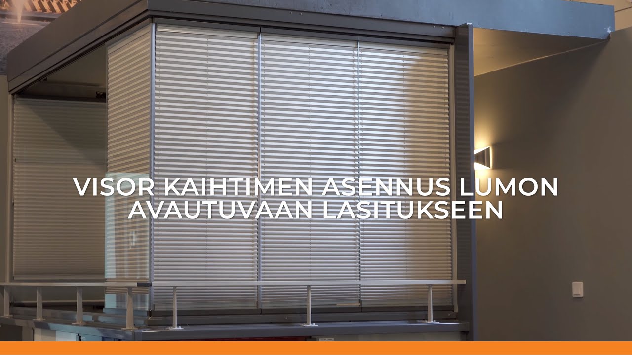 Visor kaihtimen asennus Lumon avautuvaan lasitukseen