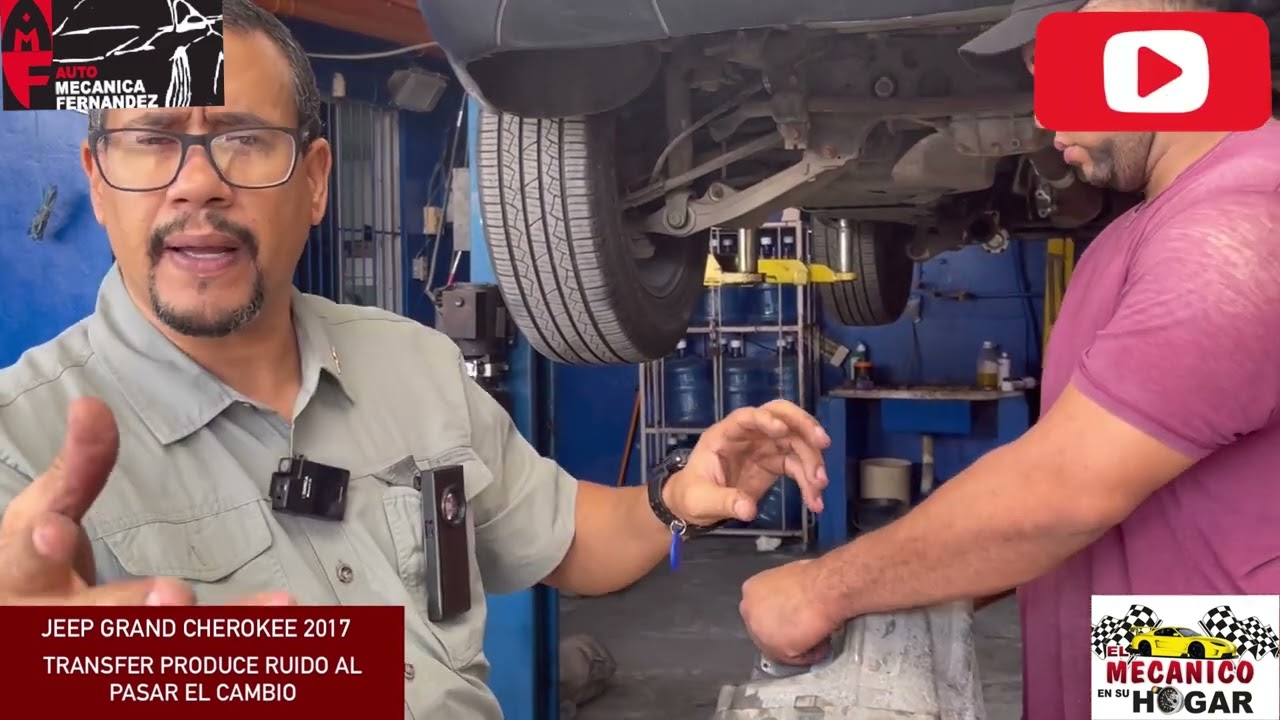 TRANSFER  CASE PRODUCE RUIDO AL PASAR EL CAMBIO - JEEP GRAND CHEROKEE 2017