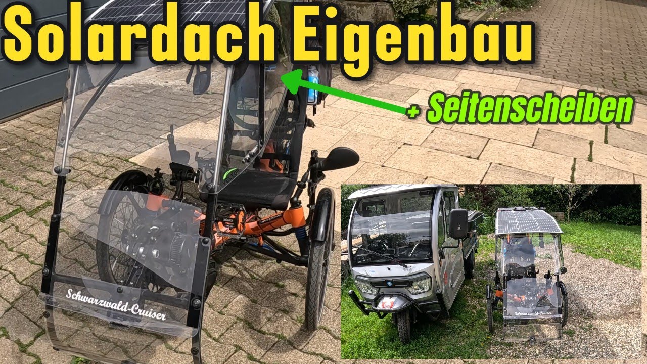 Selbstbau Solardach / Seitenfenster für das Trike / HP Liegerad