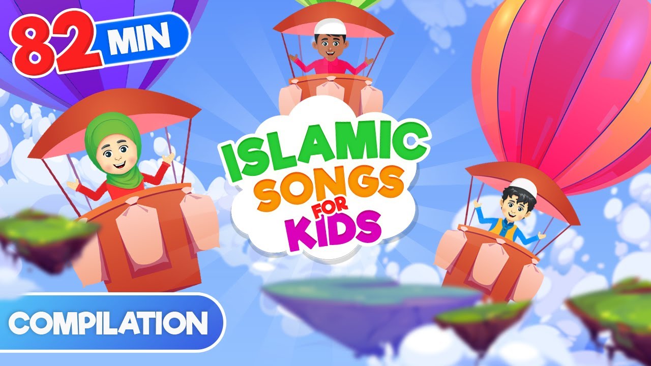 82 Mins Compilation | Islamic Songs for Kids | Nasheed | Cartoon for Muslim Children