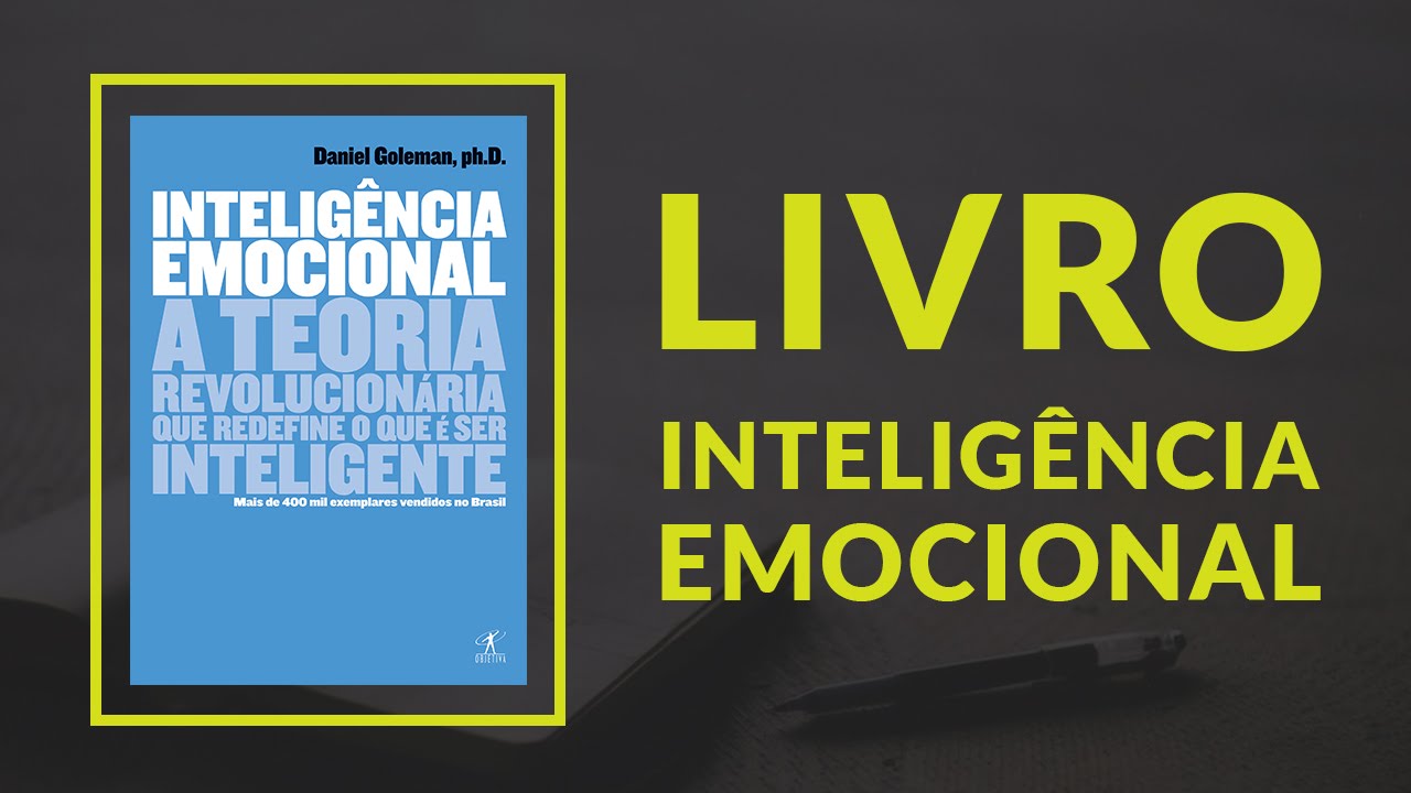 Livro | Inteligência Emocional - Daniel Goleman  #15