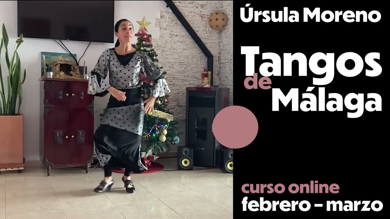 Úrsula Moreno · Tangos de Malaga · Curso Online · Febrero-Marzo 2022