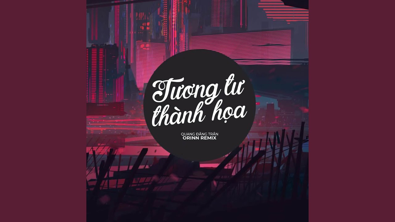 Tương Tư Thành Họa (EDM)