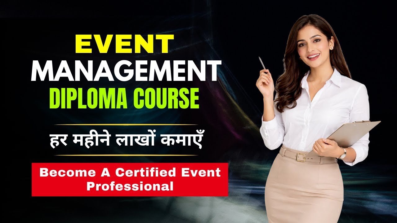 🎓 Event Management Diploma Course | Practical Training, Career Scope & Jobs in India