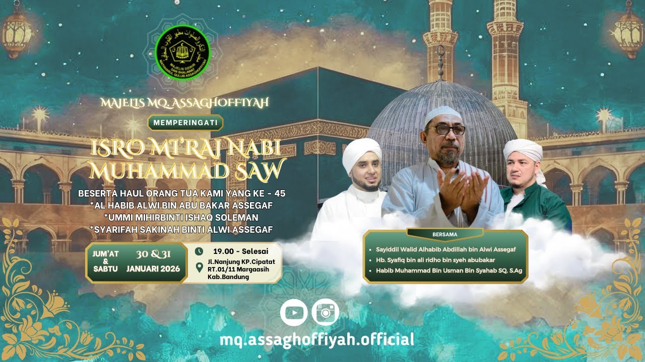 🔴 LIVE | Peringatan ISRA MI'RAJ NABI MUHAMMAD SAW 1447 H Majelis @mqassaghoffiyah | DIMENSI.