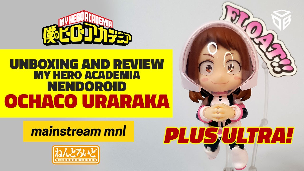 Ochaco Uraraka - My Hero Academia - Nendoroid - Figure | Unboxing & Review | Out of Box Collector