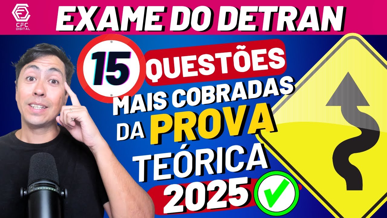 Prova Te&oacute;rica do Detran 2025 &ndash; 15 QUEST&Otilde;ES BEM COBRADAS NAS PROVAS DE TODO BRASIL! EXAME DETRAN 2025