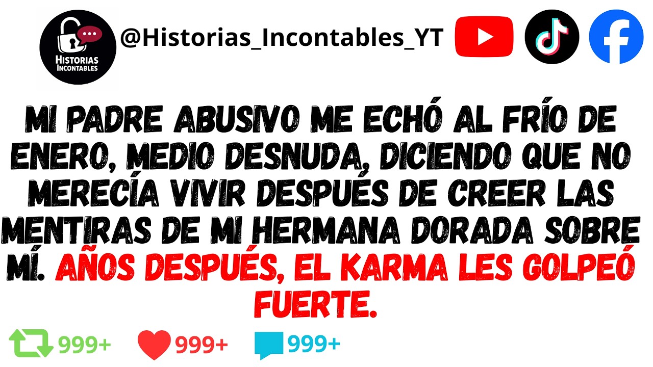 Mi padre me echó a la calle en pleno invierno después de creer las mentiras de mi hermana