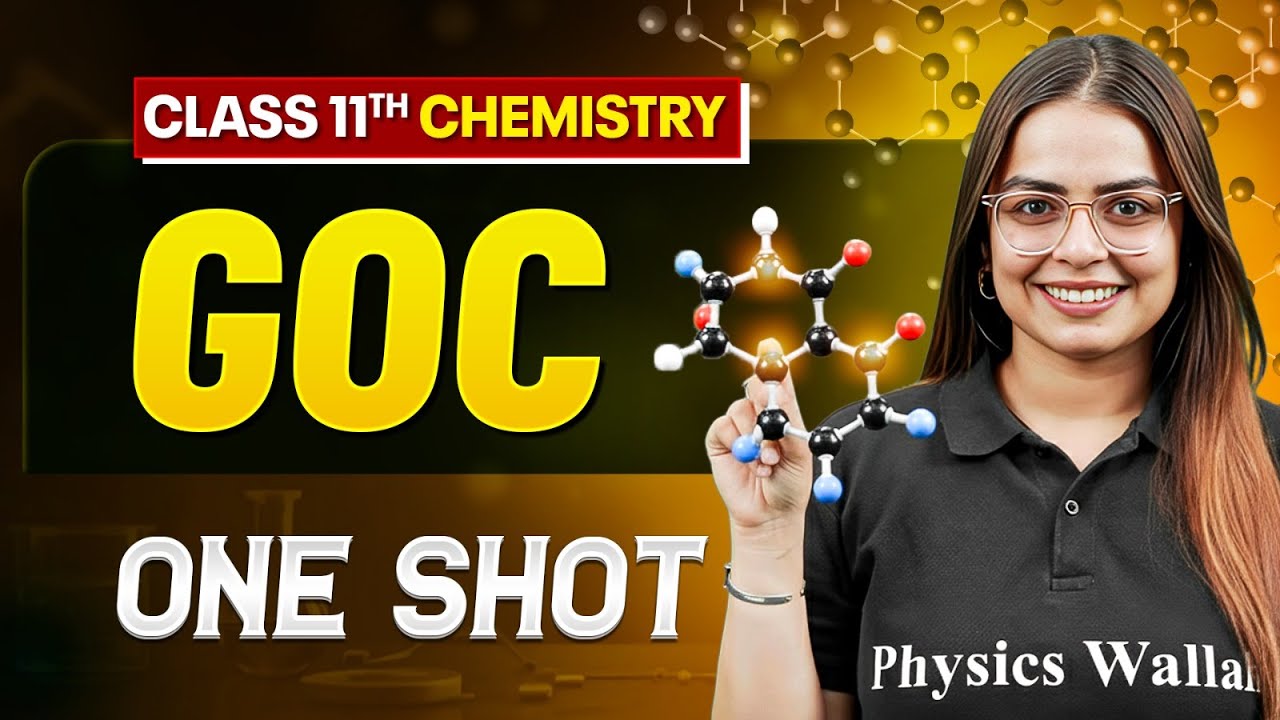 General Organic Chemistry (GOC) Class 11 One shot 🔥 | All Concepts + NCERT | Chemistry Chapter 12