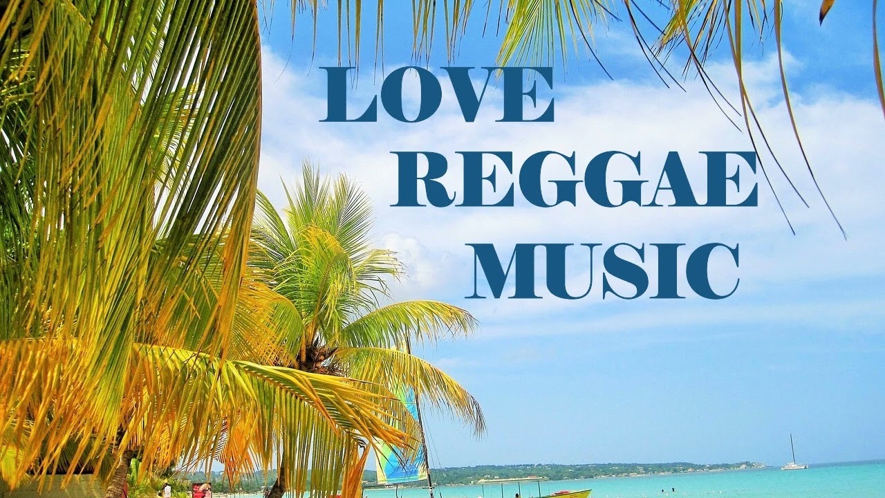 LOVE REGGAE MUSIC