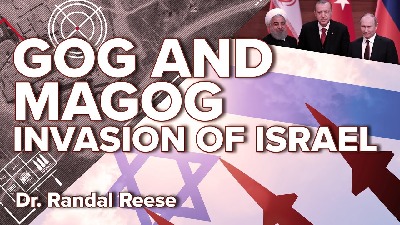 Gog and Magog - Invasion of Israel (Ezekiel 38) | Dr. Randal Reese
