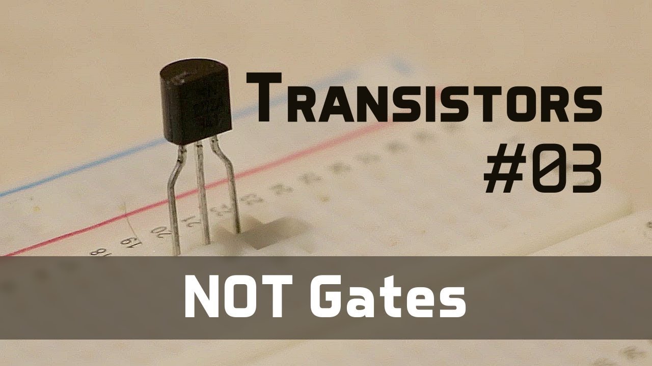 NOT Gates - Transistors Ep03
