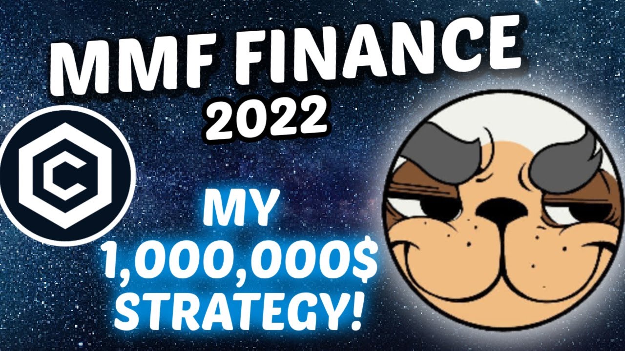 MMF MILLION DOLLAR STRATEGY FOR 2022 - *HOW ONE PROJECT WILL MAKE YOU RICH*