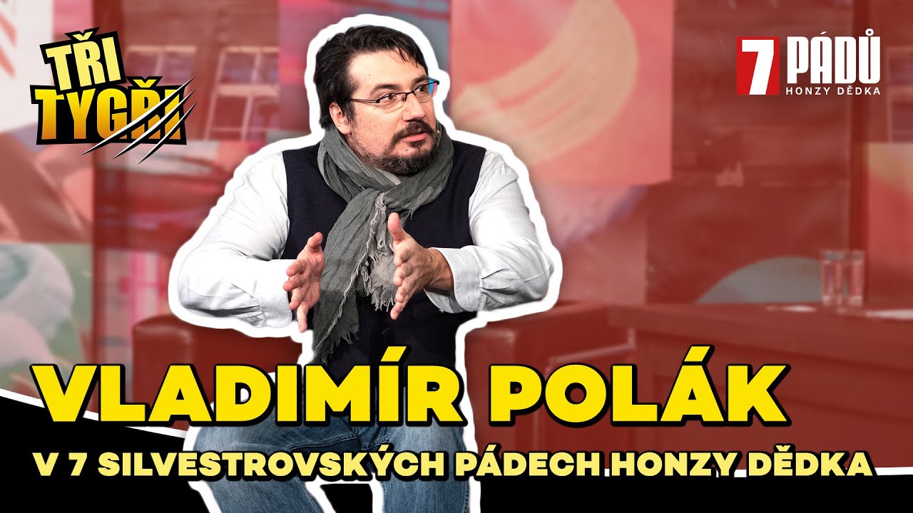 VLADIMÍR POLÁK v 7 silvestrovských pádech Honzy Dědka | TŘI TYGŘI