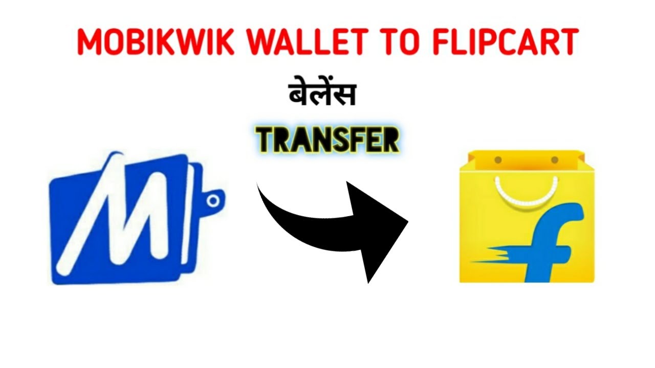 How to Transfer Mobikwik Wallet balance to Flipcart |  Best Trick Ever !!!