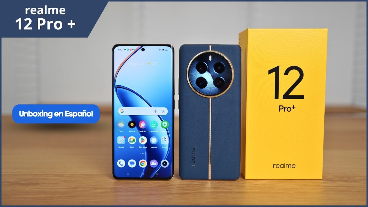 Realme 12 Pro Plus 5G Unboxing en Español