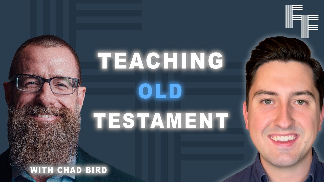 How To Talk To Your Kids About The Old Testament with Chad Bird