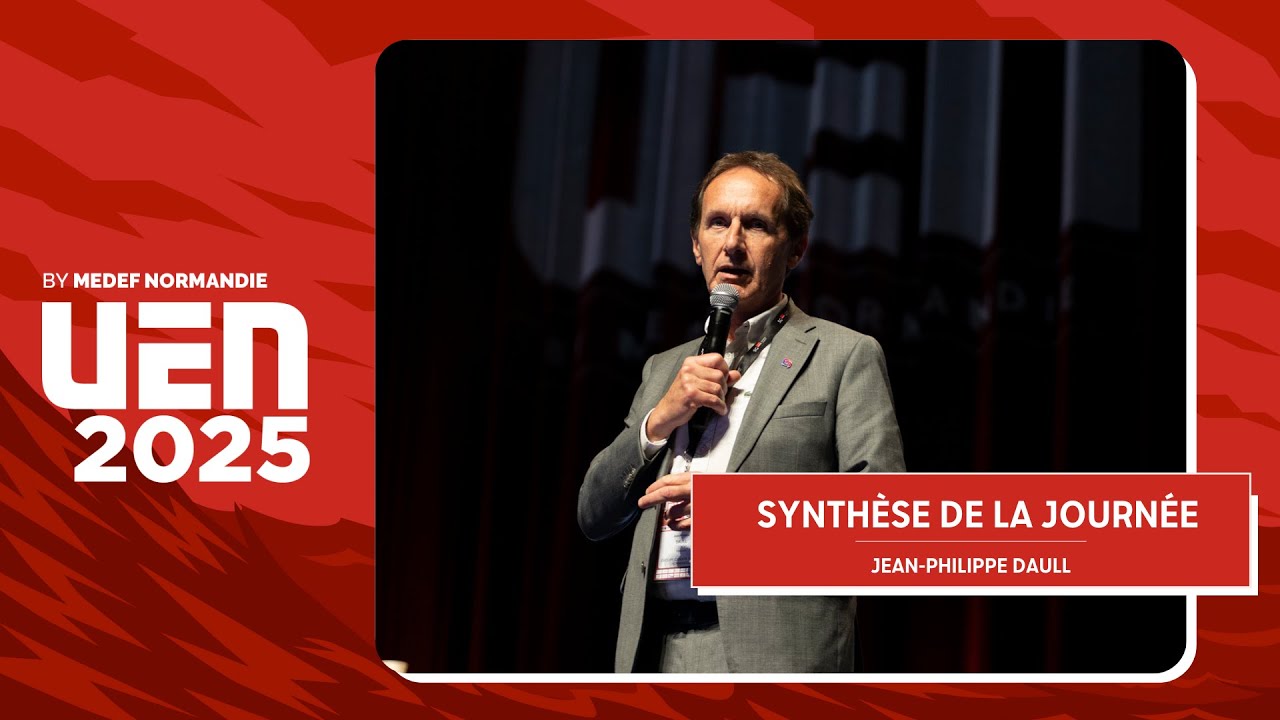 UEN 2025 - Synthèse de la journée par Jean-Philippe Daull