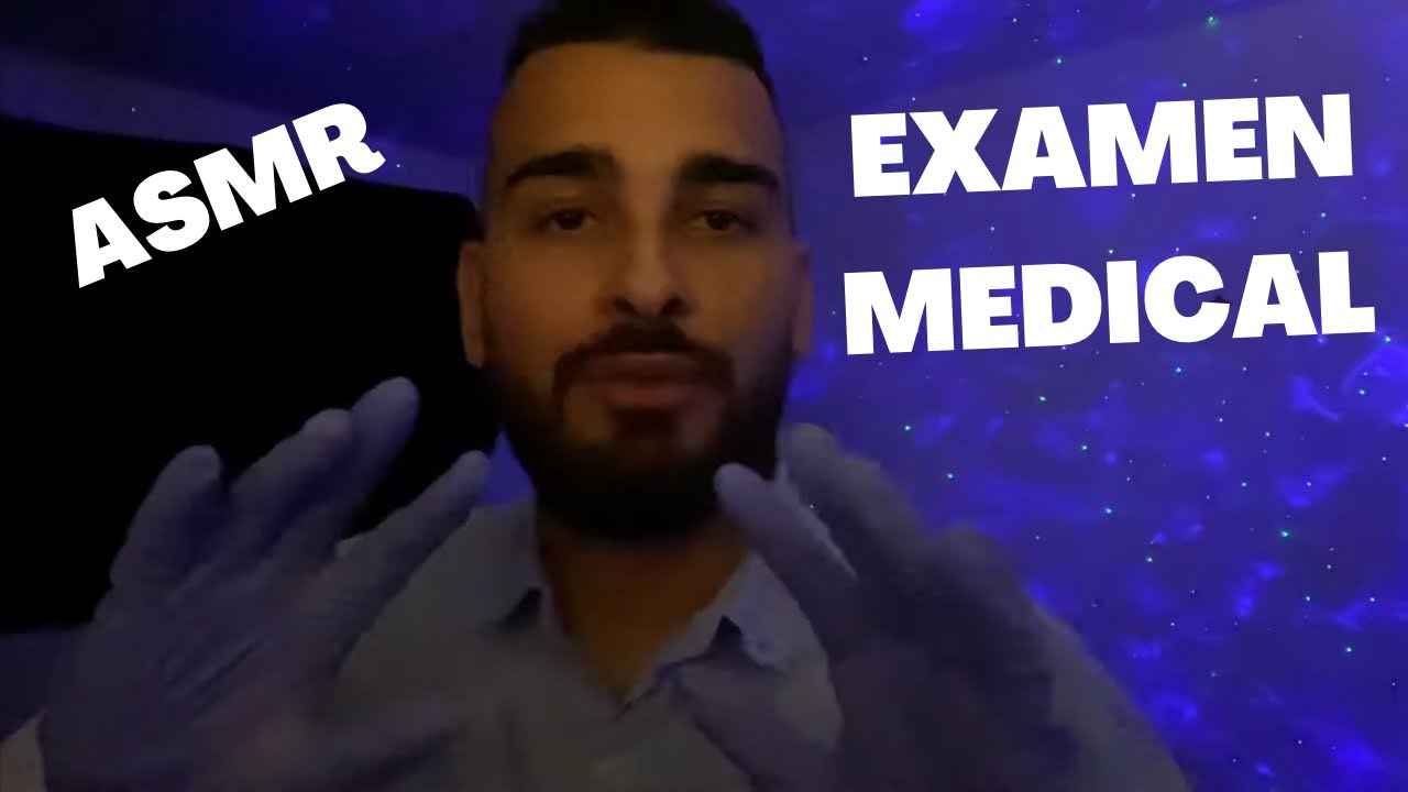 ASMR | EXAMEN MÉDICAL COMPLET
