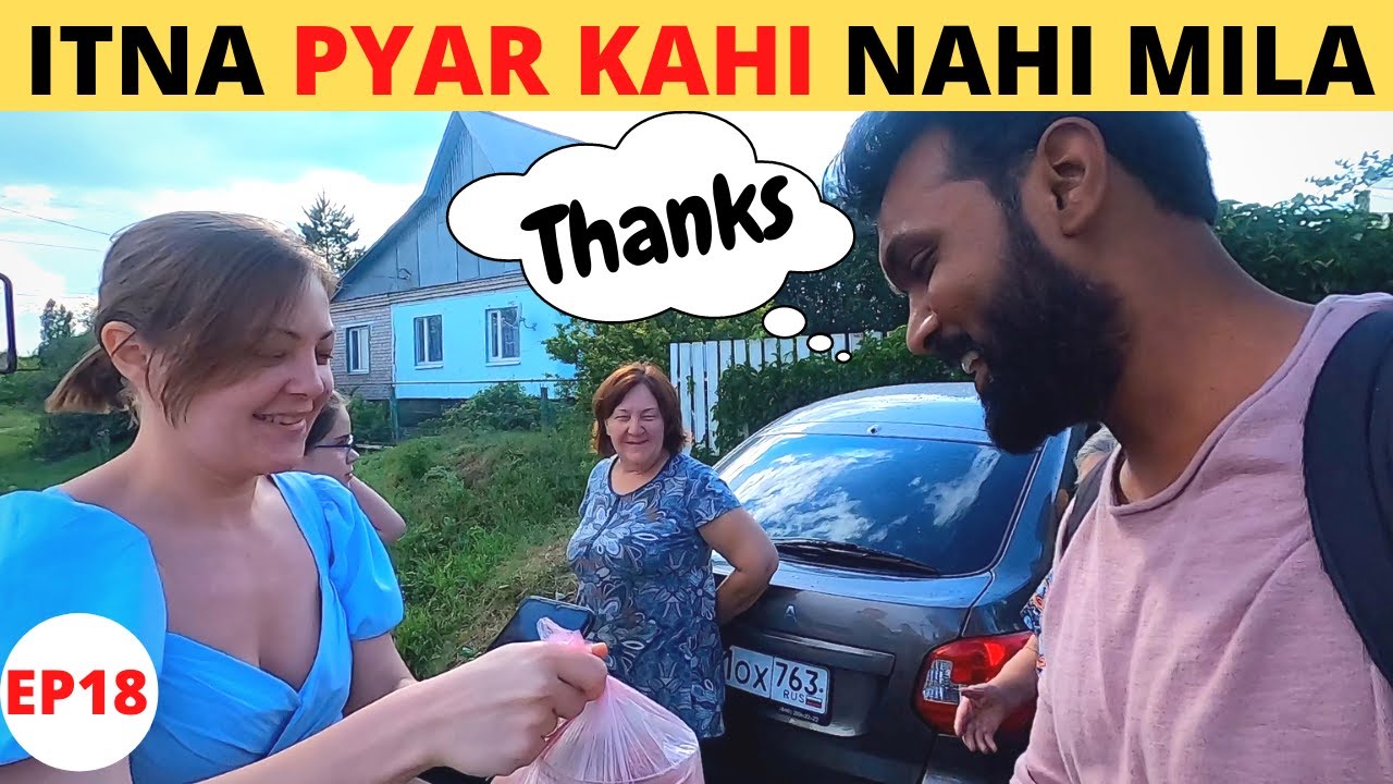 Itna Pyar Kahi Nahi Mila | What a Hospitality | Village Life in Russia Part-2 | EP18