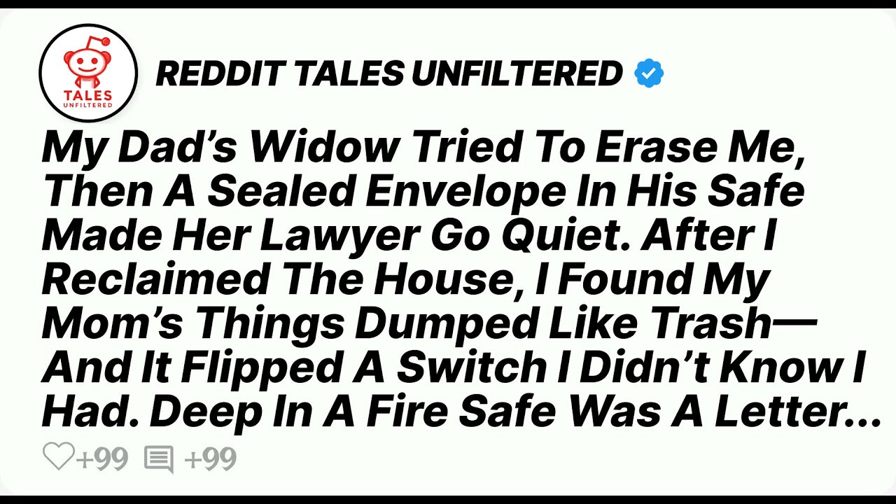 My Dad’s Widow Tried To Erase Me, Then A Sealed Envelope In His Safe Made Her Lawyer Go Quiet