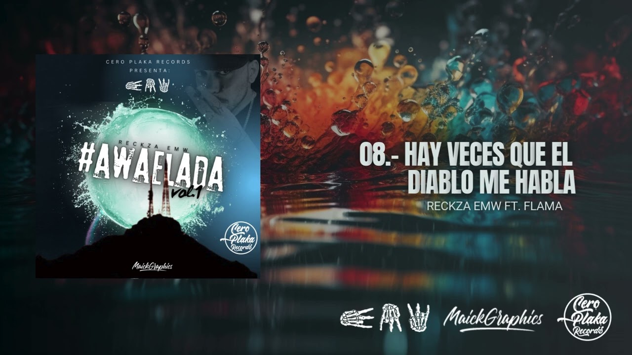Reckza ft. Flama Sbc - Hay Veces Que El Diablo Me Habla (AwaElada) 2024