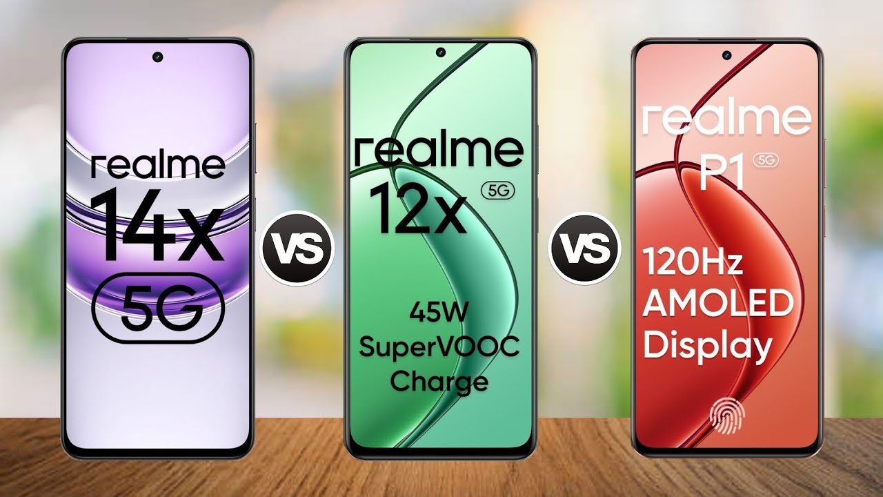 Realme 14x 5G vs Realme 12x 5G vs Realme P1 5G