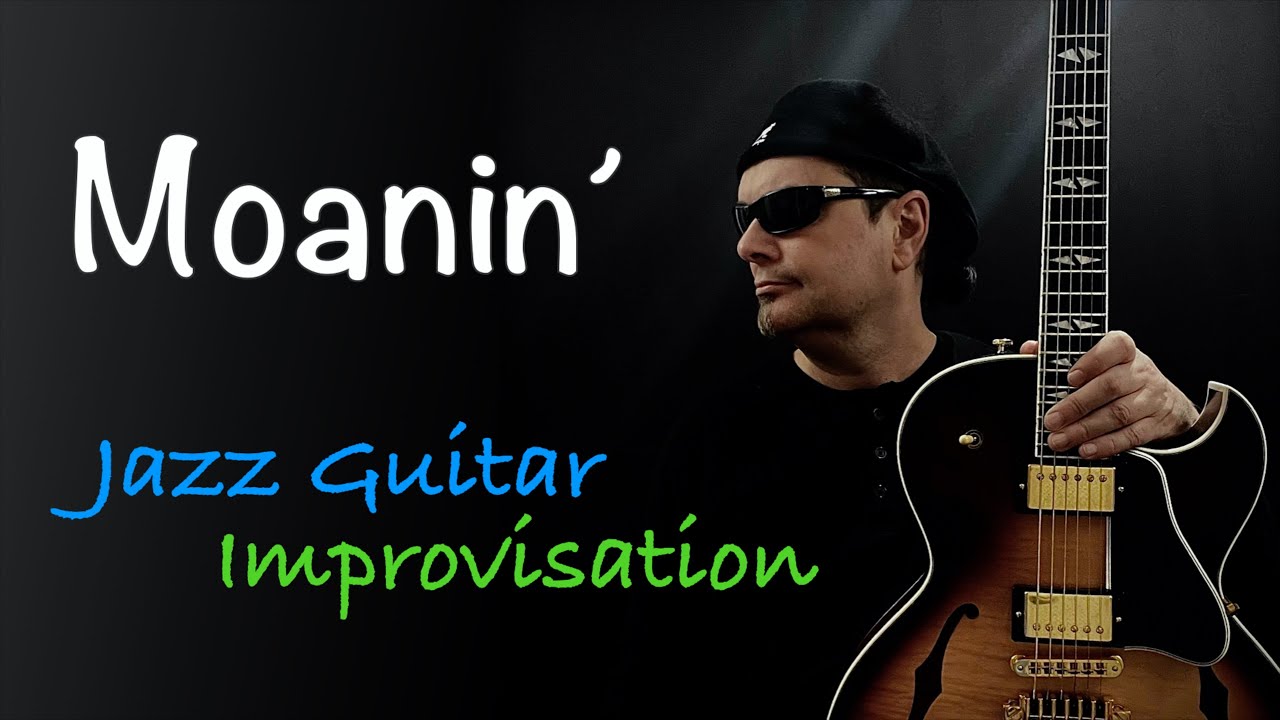 Moanin' - Jazz Guitar Improvisation - Achim Kohl