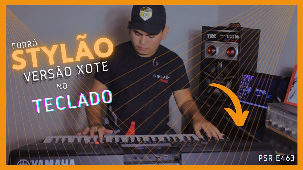 🔴 FORR&Oacute; STYL&Atilde;O VERS&Atilde;O XOTE NO TECLADO