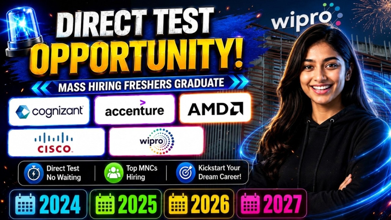 Direct Test & Mass Hiring 2026 Wipro, Cognizant, Accenture, AMD & Cisco Jobs for Freshers