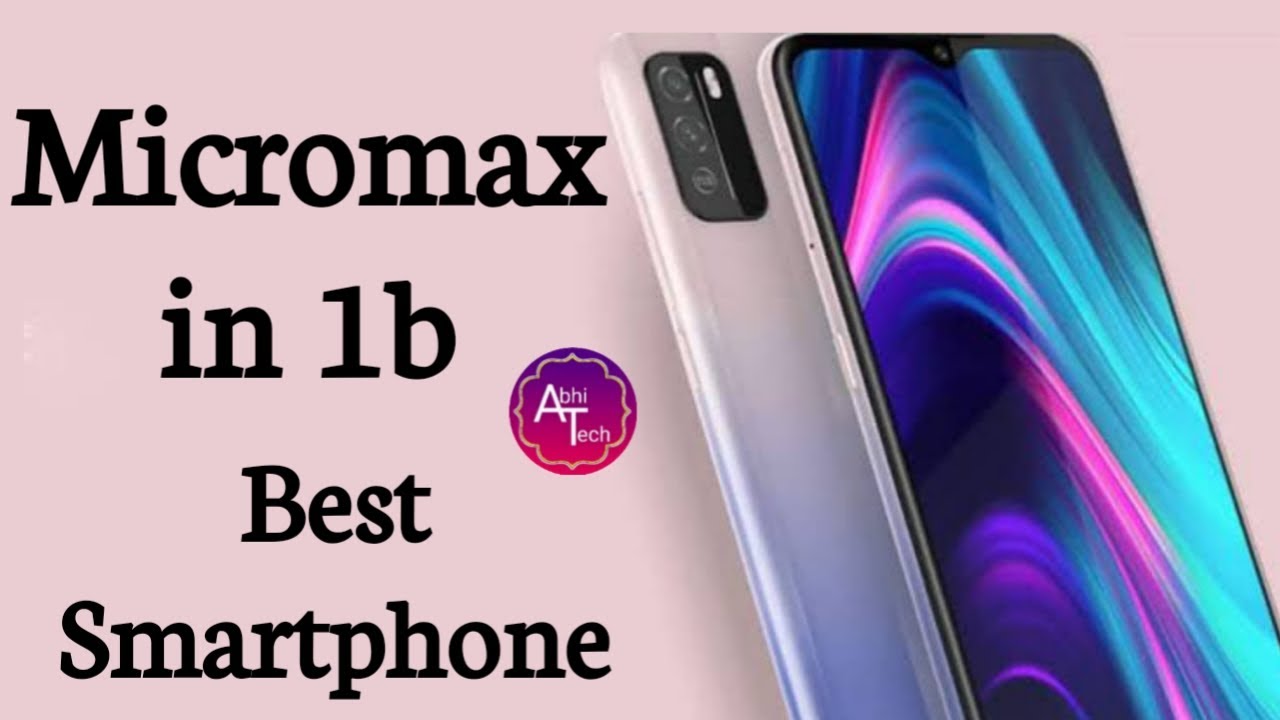 Micromax in 1b 5G Smartphone | Abhi Tech |