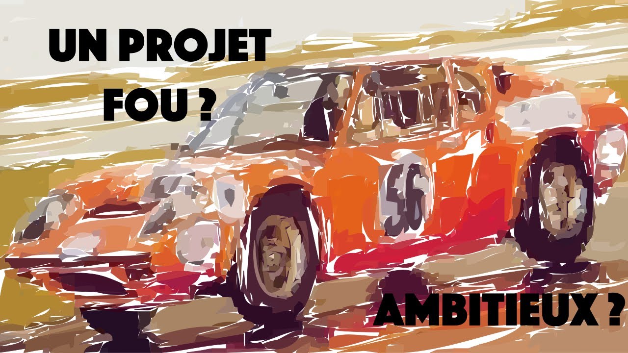 UN PROJET AUTOMOBILE FOU !