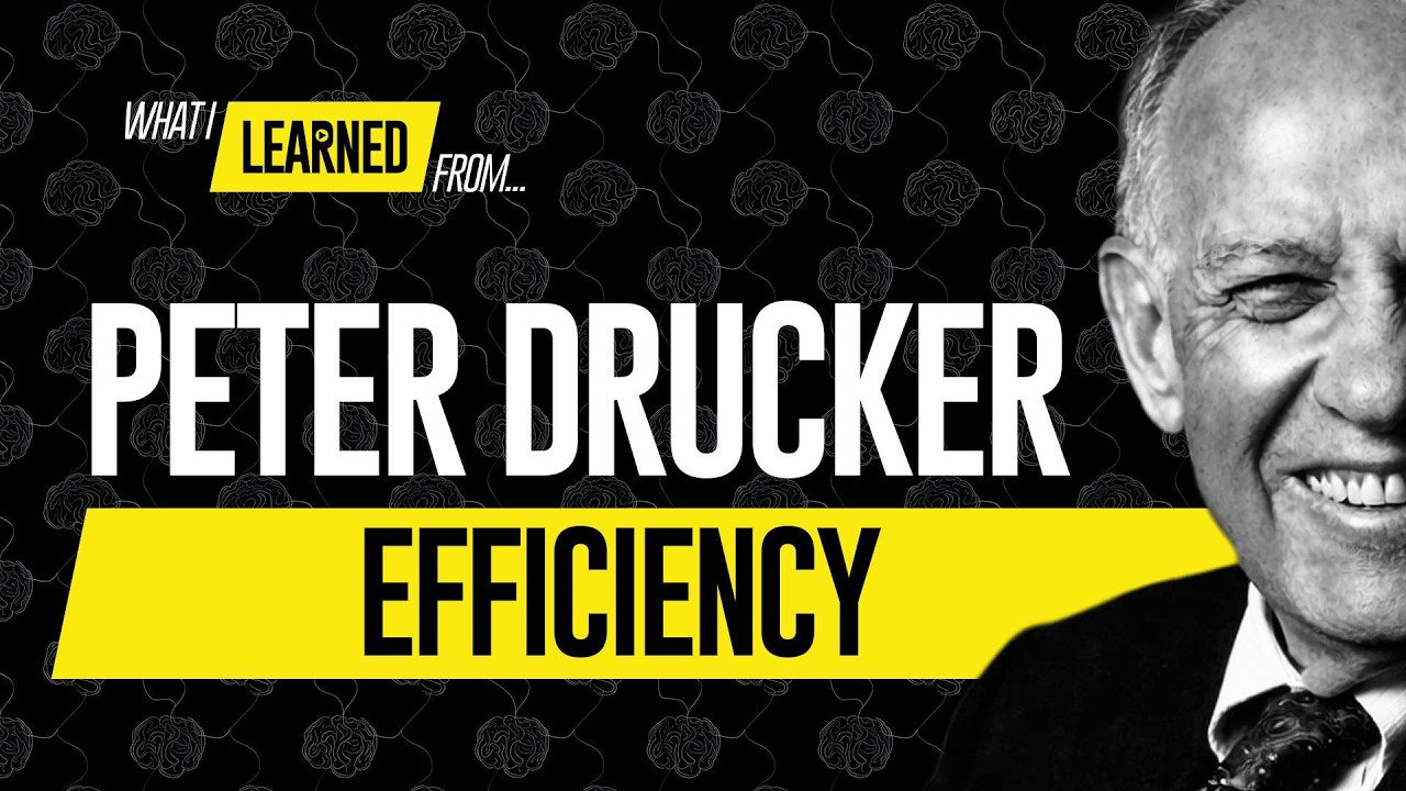 Peter Drucker: Stop Wasting Your Life