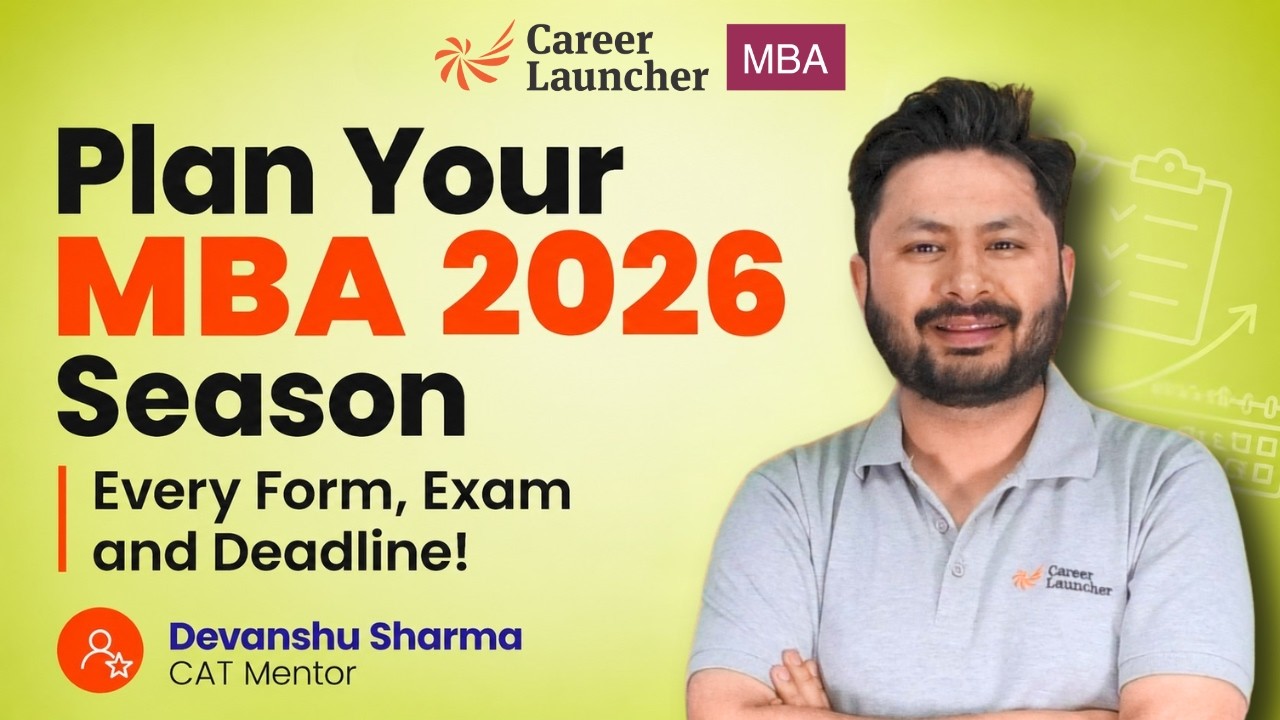 Plan Your MBA 2026 Season: Every Form, Exam & Deadline