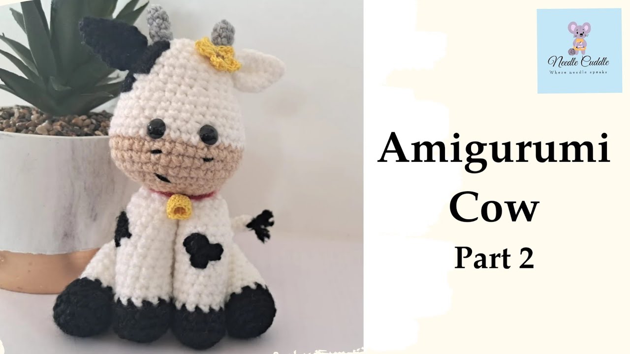 How to crochet amigurumi Cow Part 2 || Amigurumi tutorial for Cow || #needlecuddle
