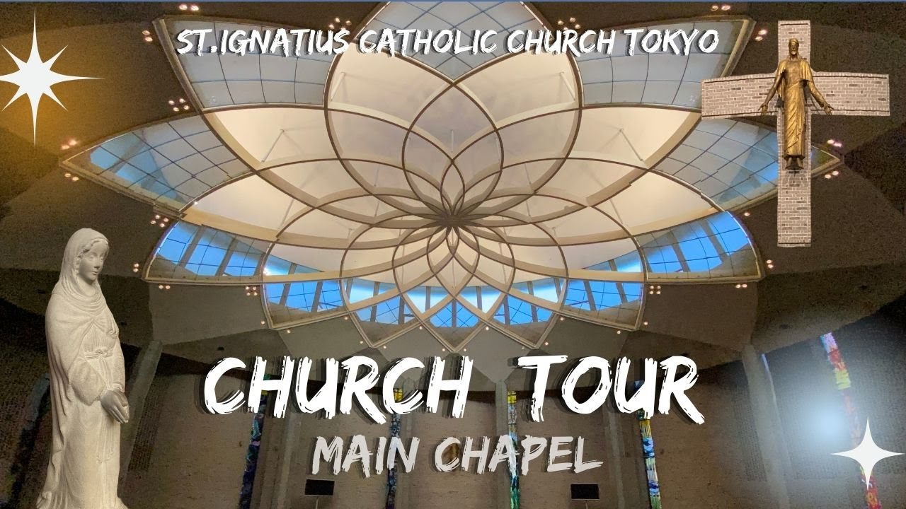 [Guide tour] ep.1 Tokyo Catholic St.Ignatius Church/ Main Chapel