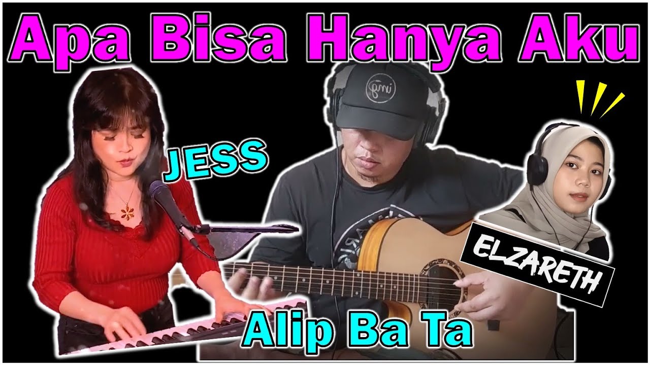 💔 APA BISA HANYA AKU (Elzareth) | Alip Ba Ta & Jess Mancuso | Wow... Keluarga Alip yang Berbakat!! 😱