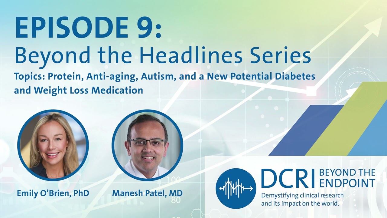 Beyond the Headlines: Protein myths. Anti-aging hype. Autism research. A new diabetes drug?